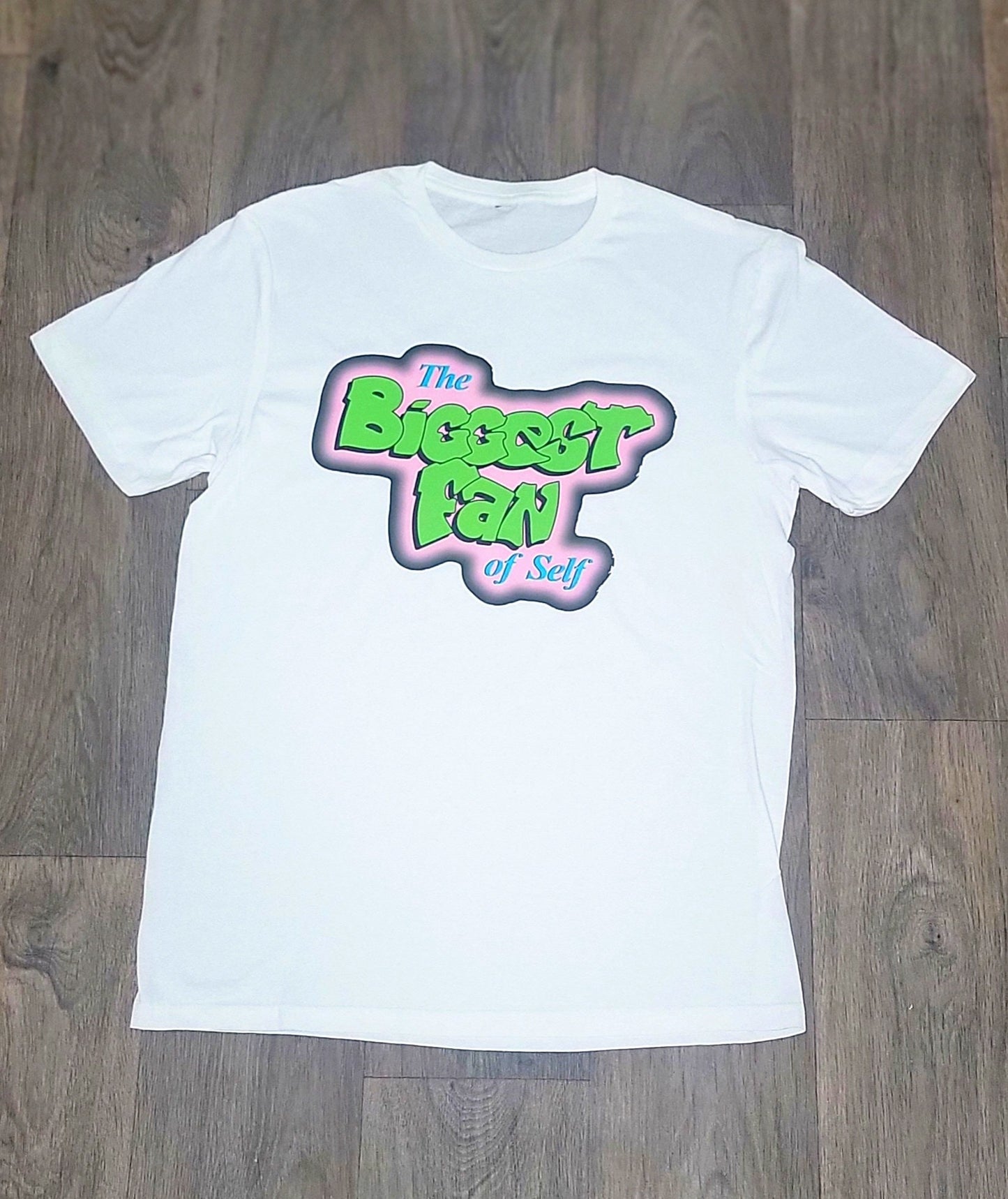 Biggest Fan of Self T-Shirt