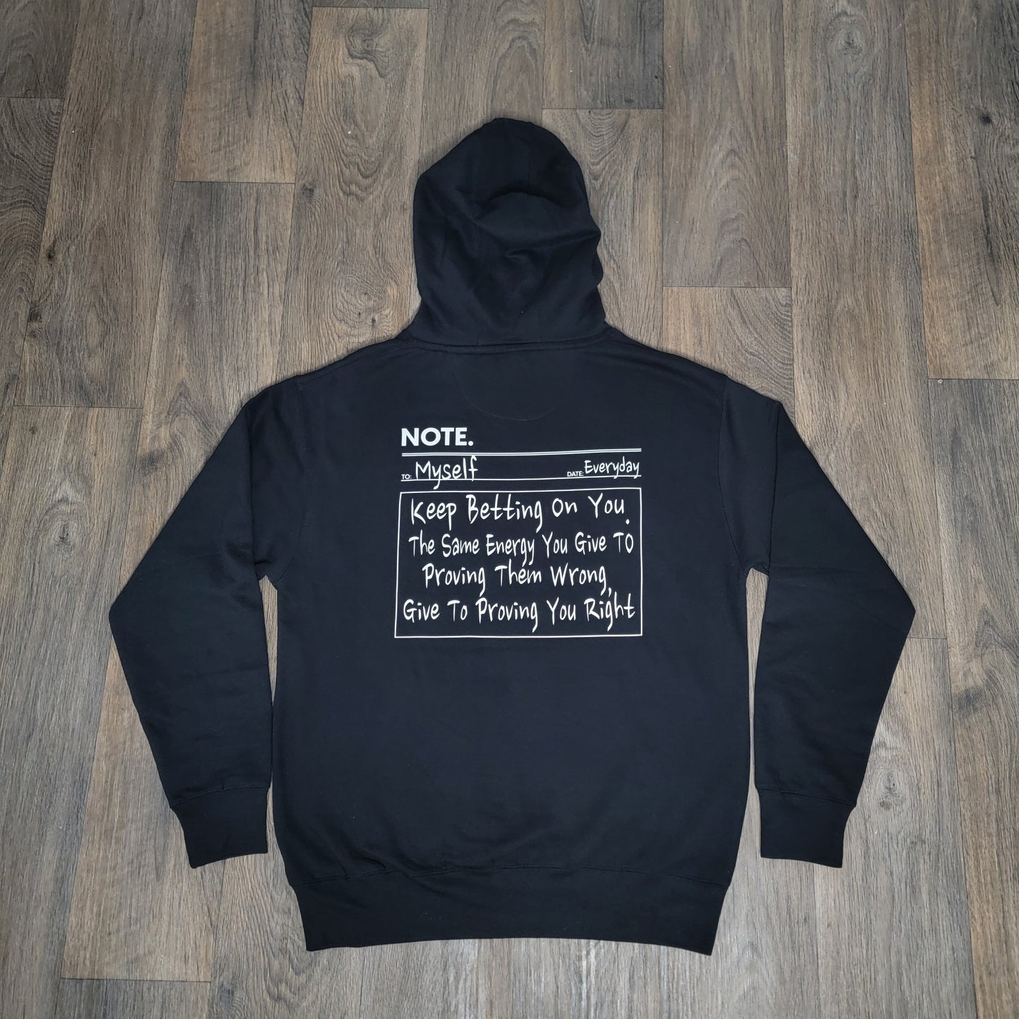 "Note To Self" Hoodies