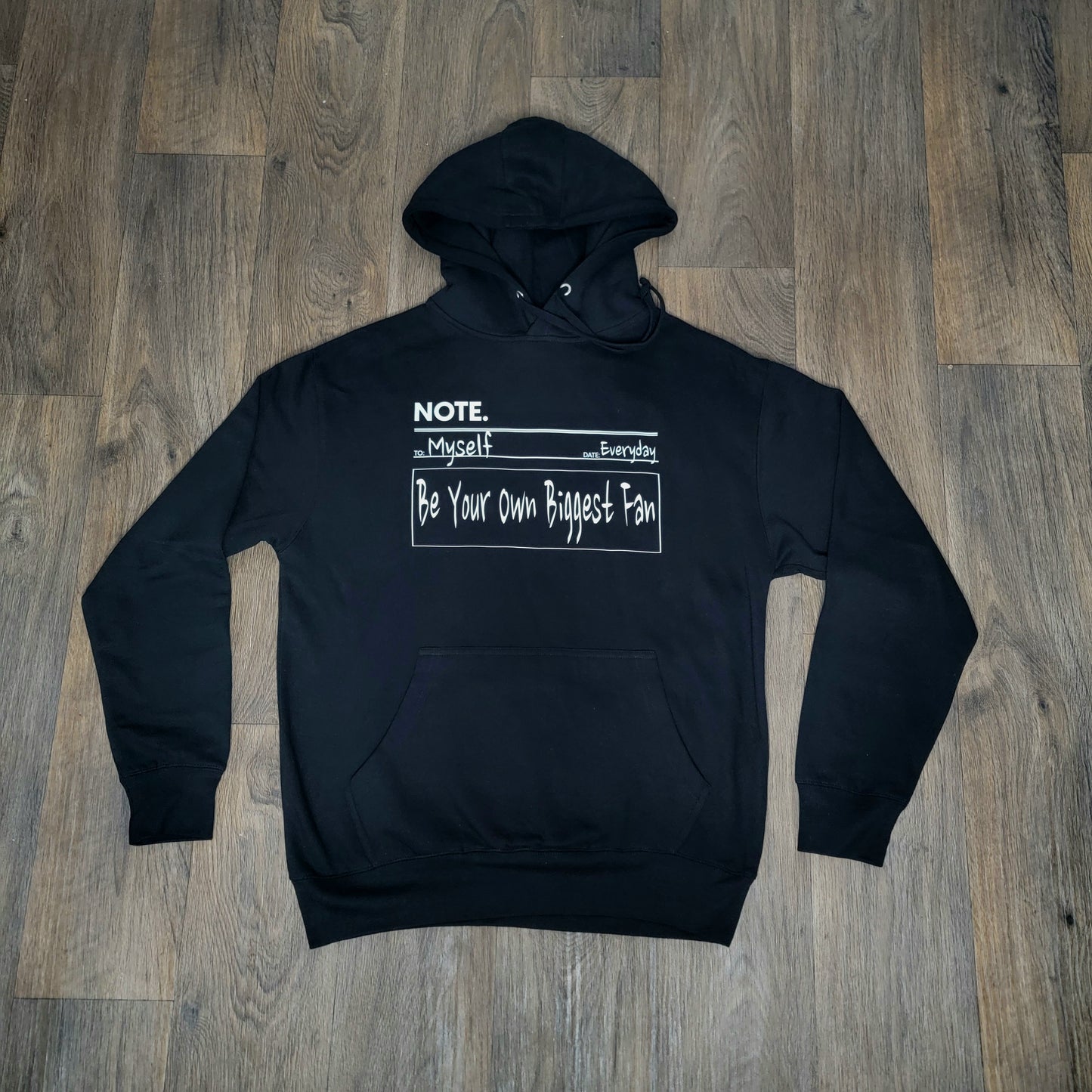 "Note To Self" Hoodies