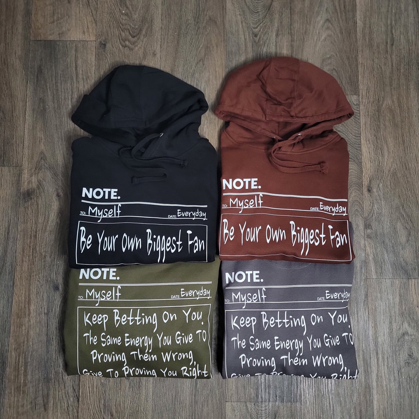 "Note To Self" Hoodies